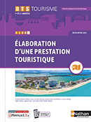 Bloc 2 - &Eacute;laboration d'une prestation touristique - BTS Tourisme [1re et 2e ann&eacute;es]